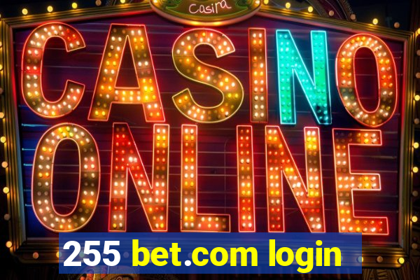 255 bet.com login